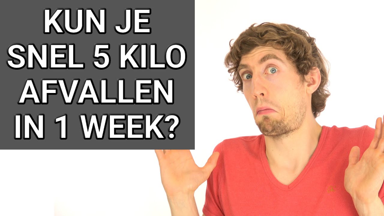 5 kilo afvallen in een week